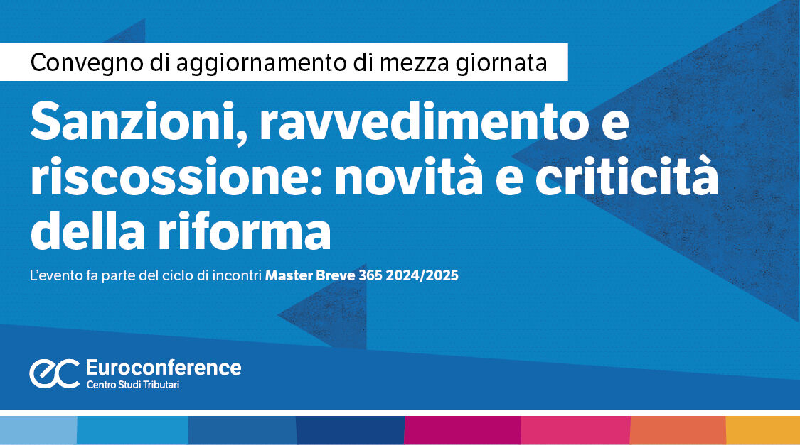 Immagine Sanzioni, ravvedimento e riscossione: novità e criticità della riforma | Euroconference